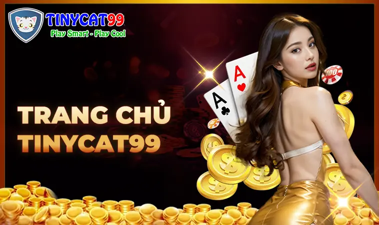 Tinycat99 - Nhà Cái Tinycat 99 - Website Cá Cược Uy Tín Hàng Đầu VN